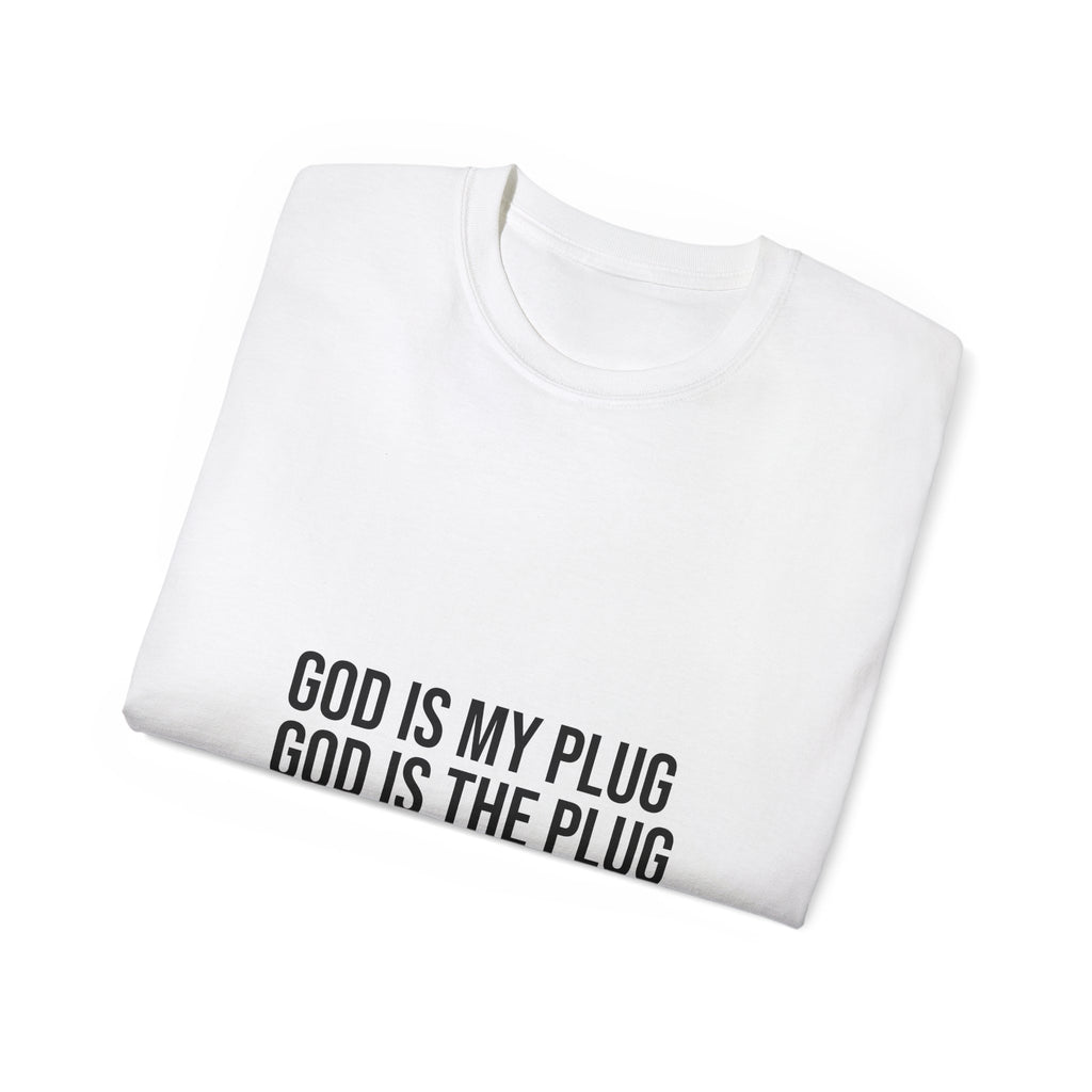 God Is The Plug T-Shirt — Faith-Based Inspirational Graphic Tee