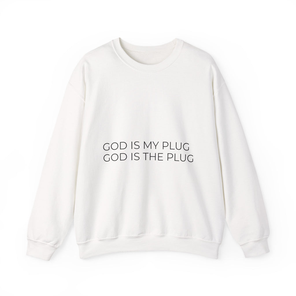 Crewneck Sweatshirt — "God Is My Plug" Minimalist Faith Tee
